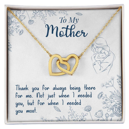 To My Mother - Thank You For Always Being There – Eternal Hearts™ Necklace