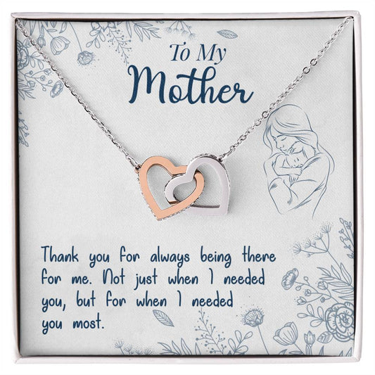 To My Mother - Thank You For Always Being There – Eternal Hearts™ Necklace